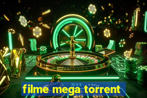 filme mega torrent